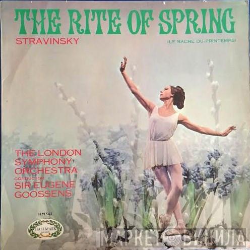 - Igor Stravinsky , The London Symphony Orchestra  Sir Eugene Goossens  - The Rite Of Spring (Le Sacre Du Printemps)