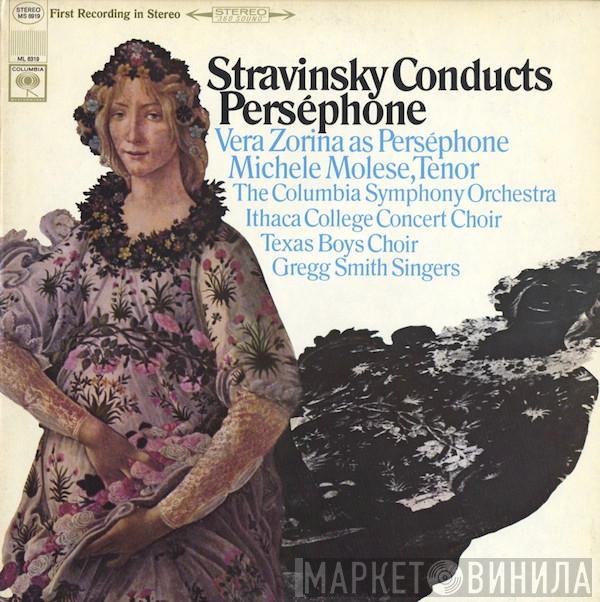 , Igor Stravinsky , Vera Zorina , Michele Molese , Columbia Symphony Orchestra , Ithaca College Concert Choir , Texas Boys' Choir  Gregg Smith Singers  - Stravinsky Conducts Perséphone