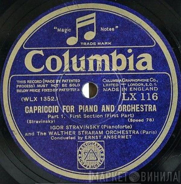 , Igor Stravinsky , Walther Straram Concerts Orchestra  Ernest Ansermet  - Capriccio For Piano And Orchestra