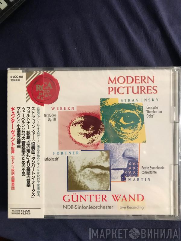 , Igor Stravinsky , Wolfgang Fortner , Anton Webern , Frank Martin  , Günter Wand  NDR Sinfonieorchester  - ヴァント Modern Pictures