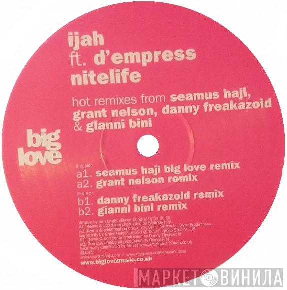 Ijah, D-Empress - Nitelife