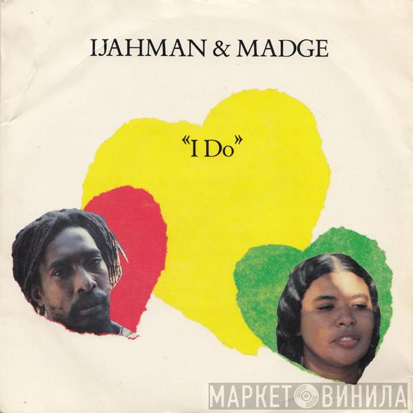 Ijahman & Madge, Ijahman Levi - I Do / Ancient Lover