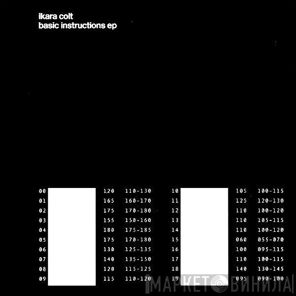 Ikara Colt - Basic Instructions Ep