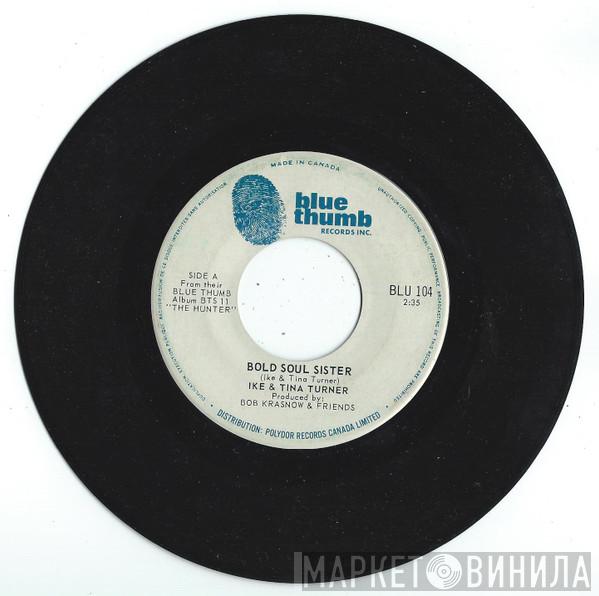 Ike & Tina Turner  - Bold Soul Sister / I Know