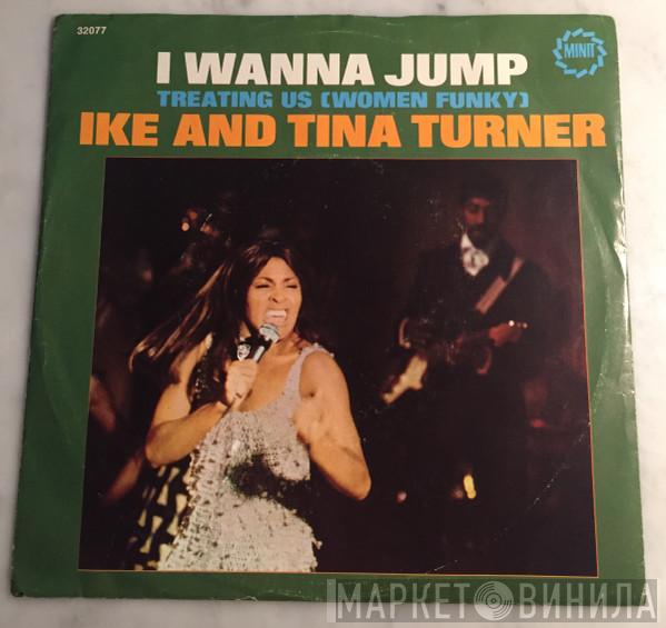  Ike & Tina Turner  - I Wanna Jump / Treating Us (Women) Funky