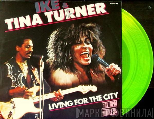  Ike & Tina Turner  - Living For The City / Push