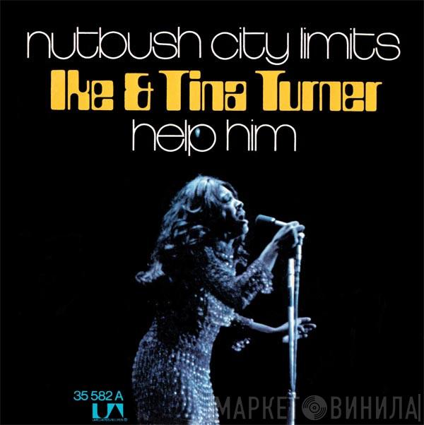  Ike & Tina Turner  - Nutbush City Limits / Help Him