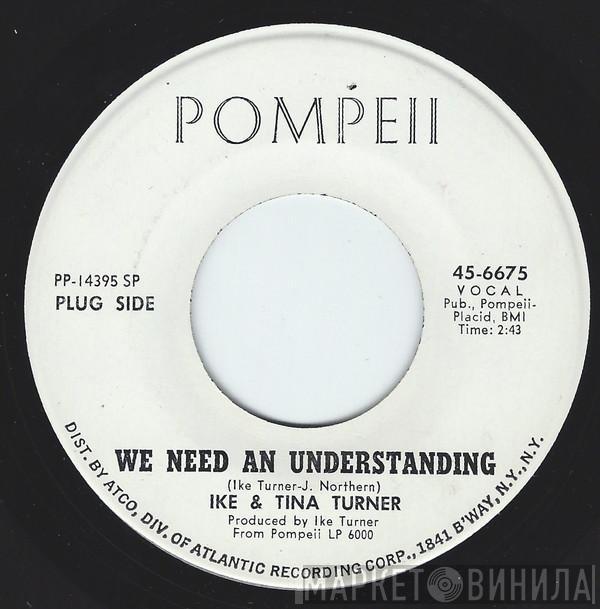  Ike & Tina Turner  - We Need An Understanding / It Sho Ain't Me