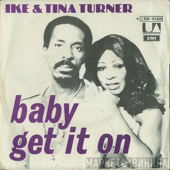  Ike & Tina Turner  - Baby Get It On