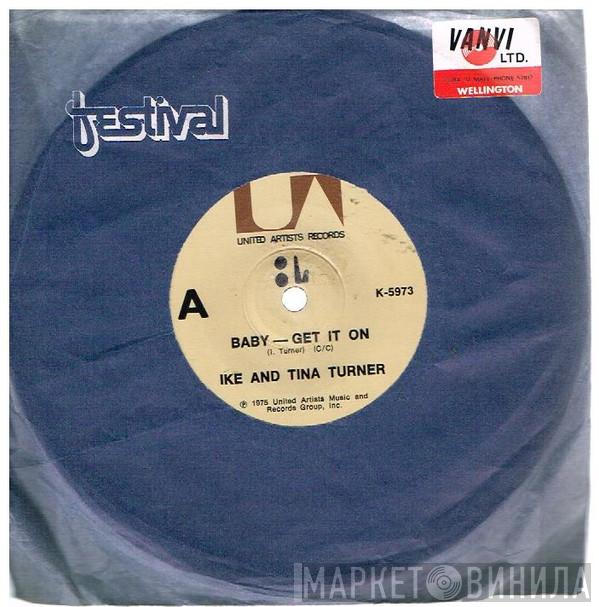  Ike & Tina Turner  - Baby - Get It On