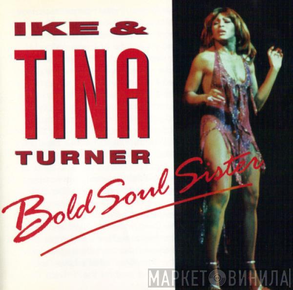 Ike & Tina Turner - Bold Soul Sister