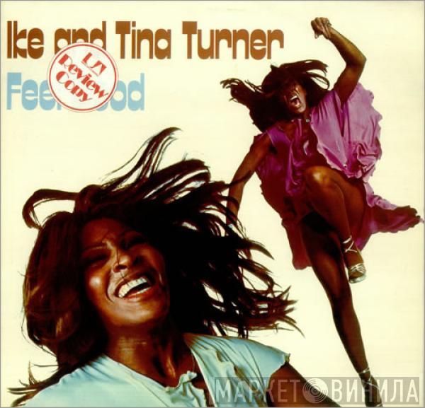  Ike & Tina Turner  - Feel Good