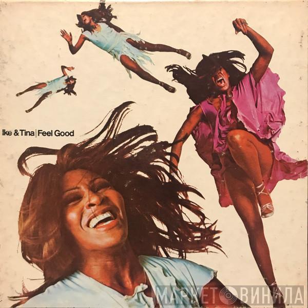 Ike & Tina Turner  - Feel Good