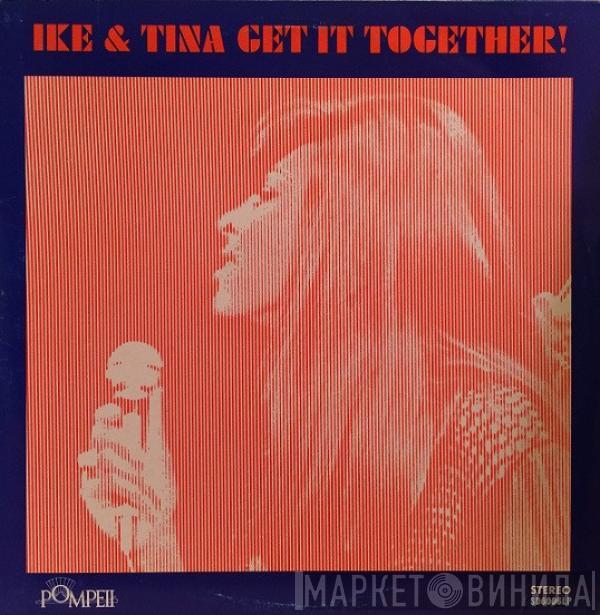 Ike & Tina Turner - Get It Together!