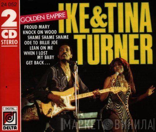  Ike & Tina Turner  - Golden Empire