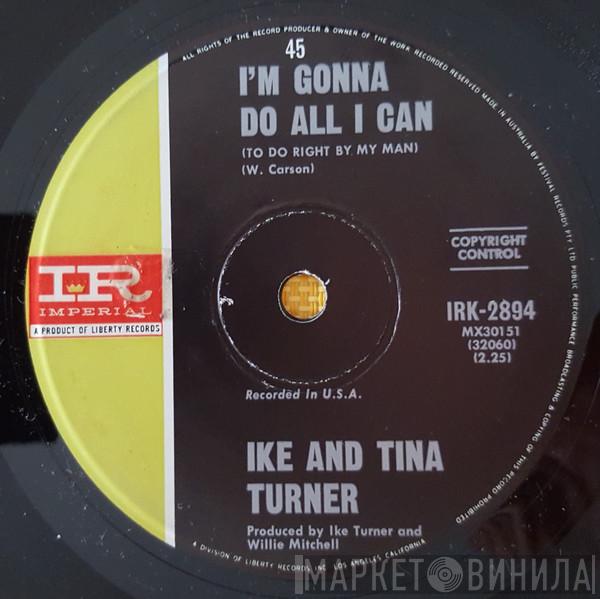  Ike & Tina Turner  - I'm Gonna Do All I Can (To Do Right By My Man)