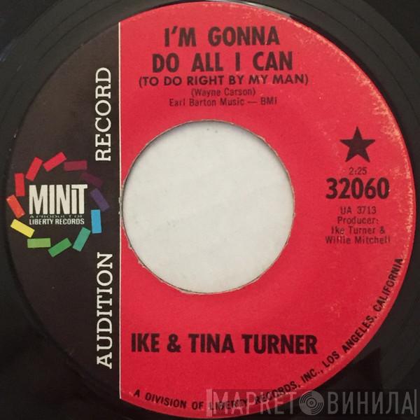  Ike & Tina Turner  - I'm Gonna Do All I Can (To Do Right By My Man)