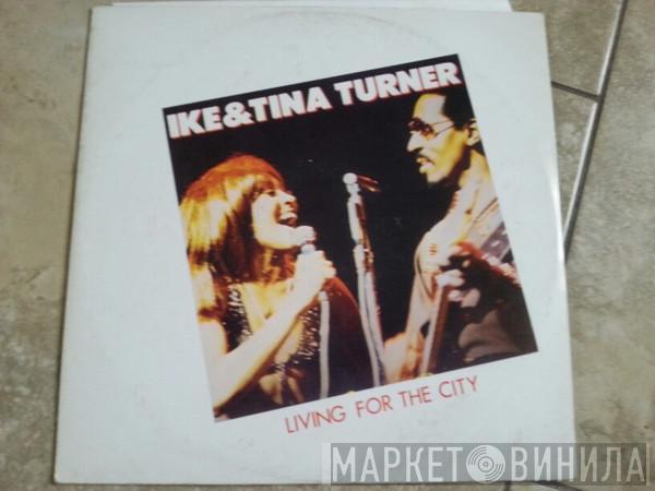  Ike & Tina Turner  - Living For The City