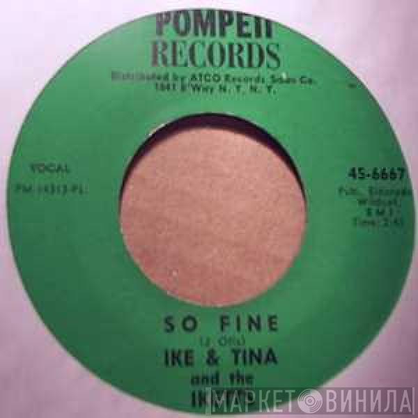 Ike & Tina Turner The Ikettes  - So Fine / So Blue Over You