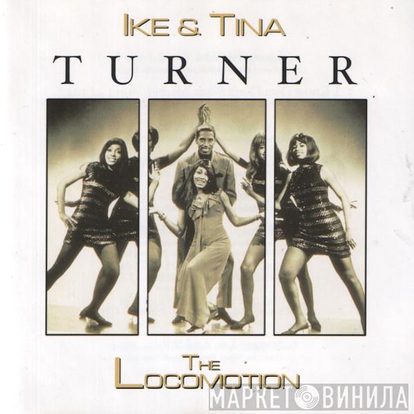  Ike & Tina Turner  - The Locomotion