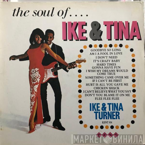 Ike & Tina Turner - The Soul Of Ike & Tina