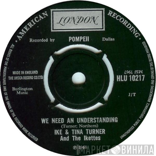  Ike & Tina Turner  - We Need An Understanding