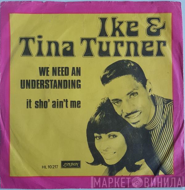  Ike & Tina Turner  - We Need An Understanding