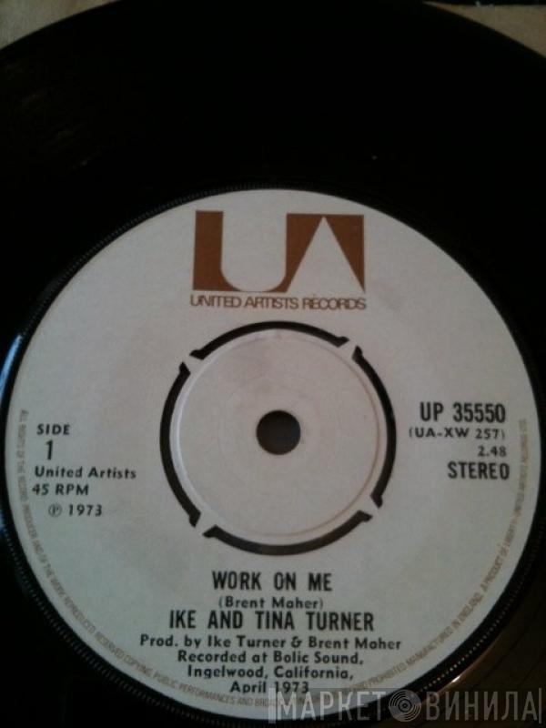 Ike & Tina Turner - Work On Me / Born Free