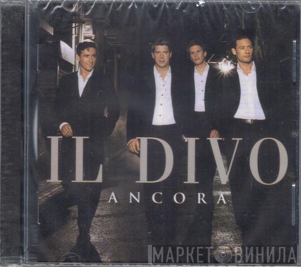  Il Divo  - Ancora