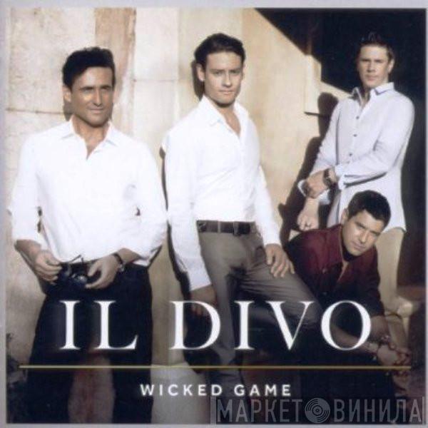  Il Divo  - Wicked Game