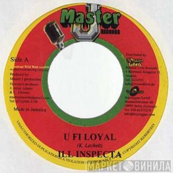 Ill Inspecta, Rushan - U Fi Loyal / Tek Yu Book