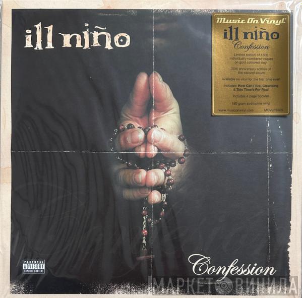 Ill Niño - Confession