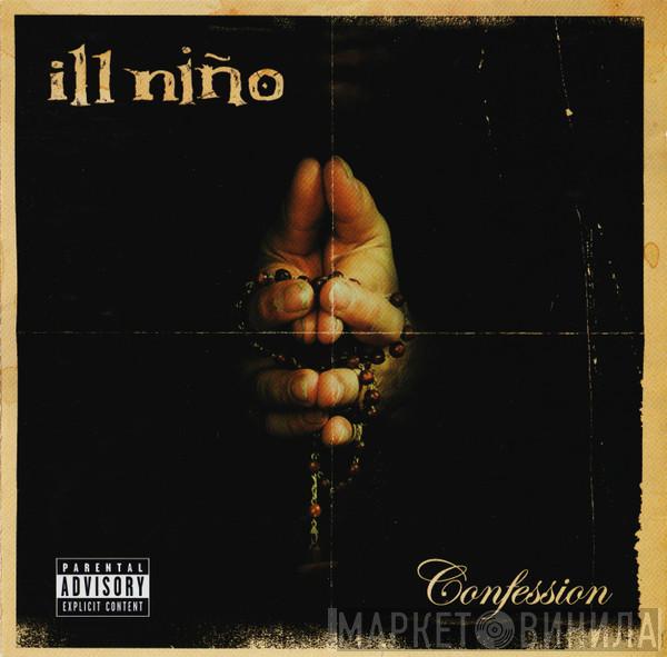  Ill Niño  - Confession