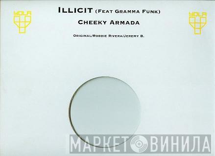 Illicit, Gram'ma Funk - Cheeky Armada