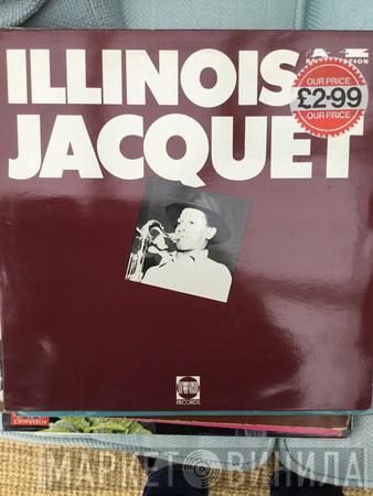 Illinois Jacquet - Illinois Jacquet