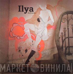  Ilya  - Bellissimo