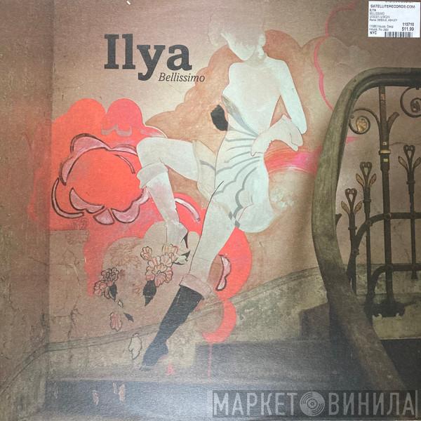 Ilya - Bellissimo