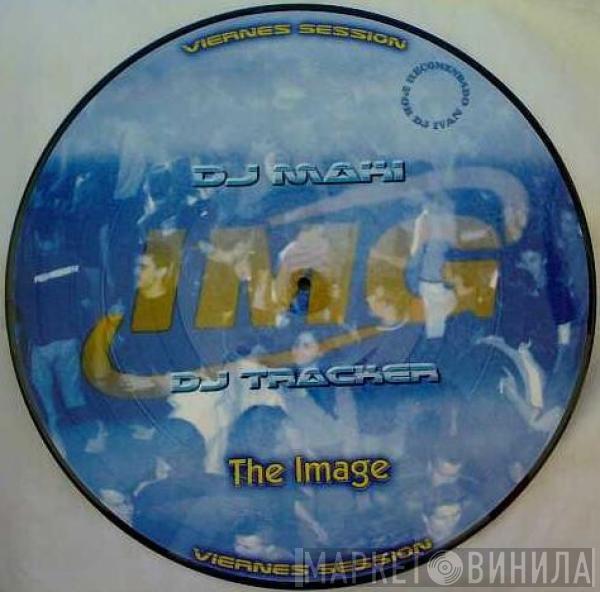 Image , DJ Maki, DJ Tracker - Vol. 1 (The Image)