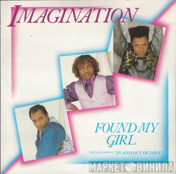 Imagination - Found My Girl