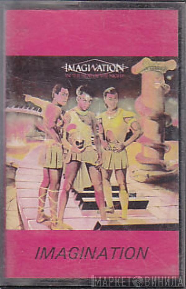  Imagination  - In The Heat Of The Night