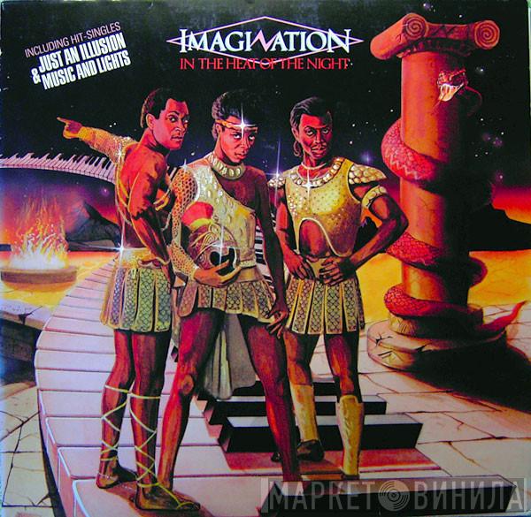  Imagination  - In The Heat Of The Night