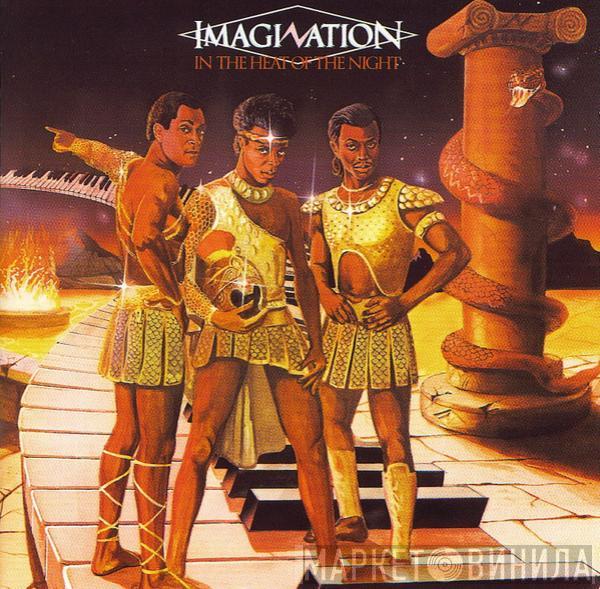  Imagination  - In The Heat Of The Night