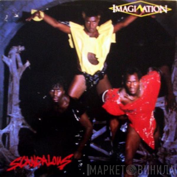  Imagination  - Scandalous