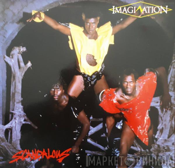  Imagination  - Scandalous