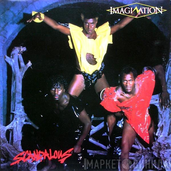  Imagination  - Scandalous