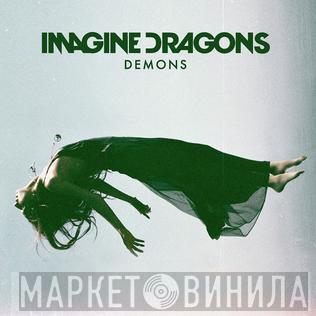  Imagine Dragons  - Demons