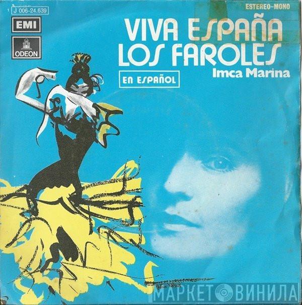 Imca Marina - Viva España / Los Faroles (En Español)