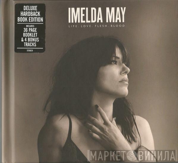  Imelda May  - Life. Love. Flesh. Blood