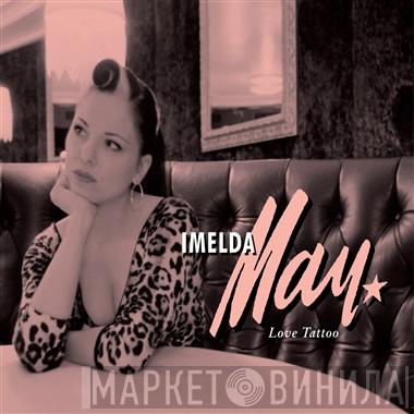 Imelda May - Love Tattoo