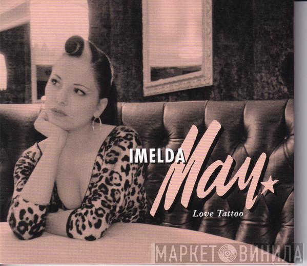  Imelda May  - Love Tattoo